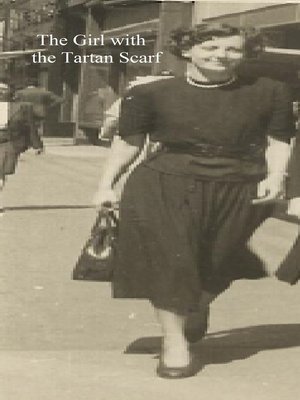cover image of The Girl with the Tartan Scarf